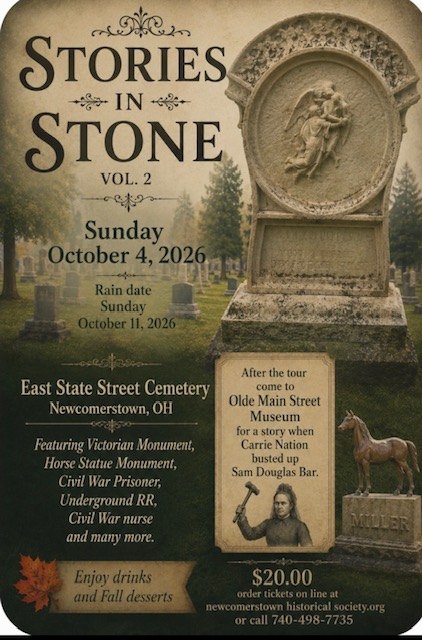 Stories in Stone Vol. 2 flyer — Sunday, October 4, 2026, rain date October 11, at the East State Street Cemetery, Newcomerstown, Ohio. $20.00.